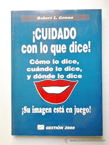 Cuidado con lo que dice (Paperback)
