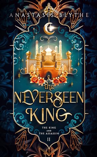 The Neverseen King (The King and the Assassin #2)