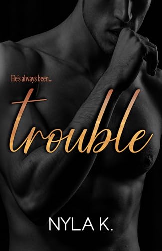 Trouble (Kindle Edition)
