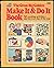 The Great Big Golden Make It and Do It Book