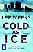 Cold as Ice (Large Print Edition)