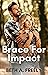 Brace For Impact