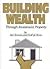Building Wealth Through Inv...