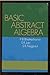 Basic Abstract Algebra