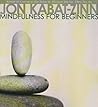 Mindfulness for B...