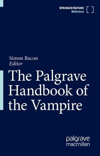 The Palgrave Handbook of the Vampire (Hardcover)