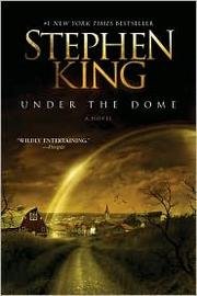 Under The Dome - A Novel
