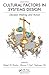 Cultural Factors in Systems Design: Decision Making and Action (Industrial and Systems Engineering Series) (2011-10-25)