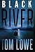 Black River (Sean O'Brien) (Volume 6) by Tom Lowe (2014-12-18)