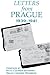 Letters From Prague First edition by Schapiro (2006) Hardcover