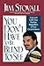 You Don T Have To Be Blind To See by Jim Stovall (August 18,2004)
