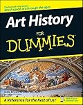 Art History For Dummies by Bryant Wilder MA MAT, Jesse (2007) Paperback