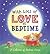 With Lots of Love at Bedtim...