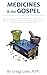 Medicines and the Gospel: H...