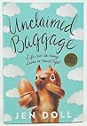 Jen Doll / Unclaimed Baggage Signed 1st Edition 2018 [Hardcover] Doll, Jen