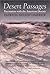 Desert Passages: Encounters with the American Desert by Patricia Nelson Limerick (1985-05-30)