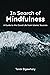 In Search of Mindfulness: A...