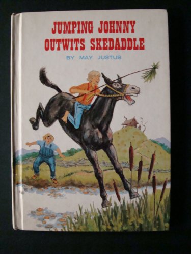 Jumping Johnny Outwits Skedaddle (Reading Shelf Book)