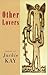 Other Lovers by Jackie Kay (1-Sep-1993) Paperback