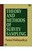 Theory and Methods of Survey Sampling by Parimal Mukhopadhyay