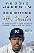 Becoming Mr. October by Reggie Jackson (2014-09-23)