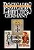Postcards of Hitler's Germany, 1940-1945: Postal Stationery, Printed to Private Order, Propaganda, Volume 3