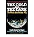 The Cold & the Dark - the World after Nuclear War: The World after Nuclear War (Paperback) - Common