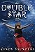 Double Star by Cindy Saunders (2013-06-20)