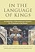 In the Language of Kings: An Anthology of Mesoamerican Literature, Pre-Columbian to the Present by Leon-Portilla, Miguel, Shorris, Earl (2002) Paperback