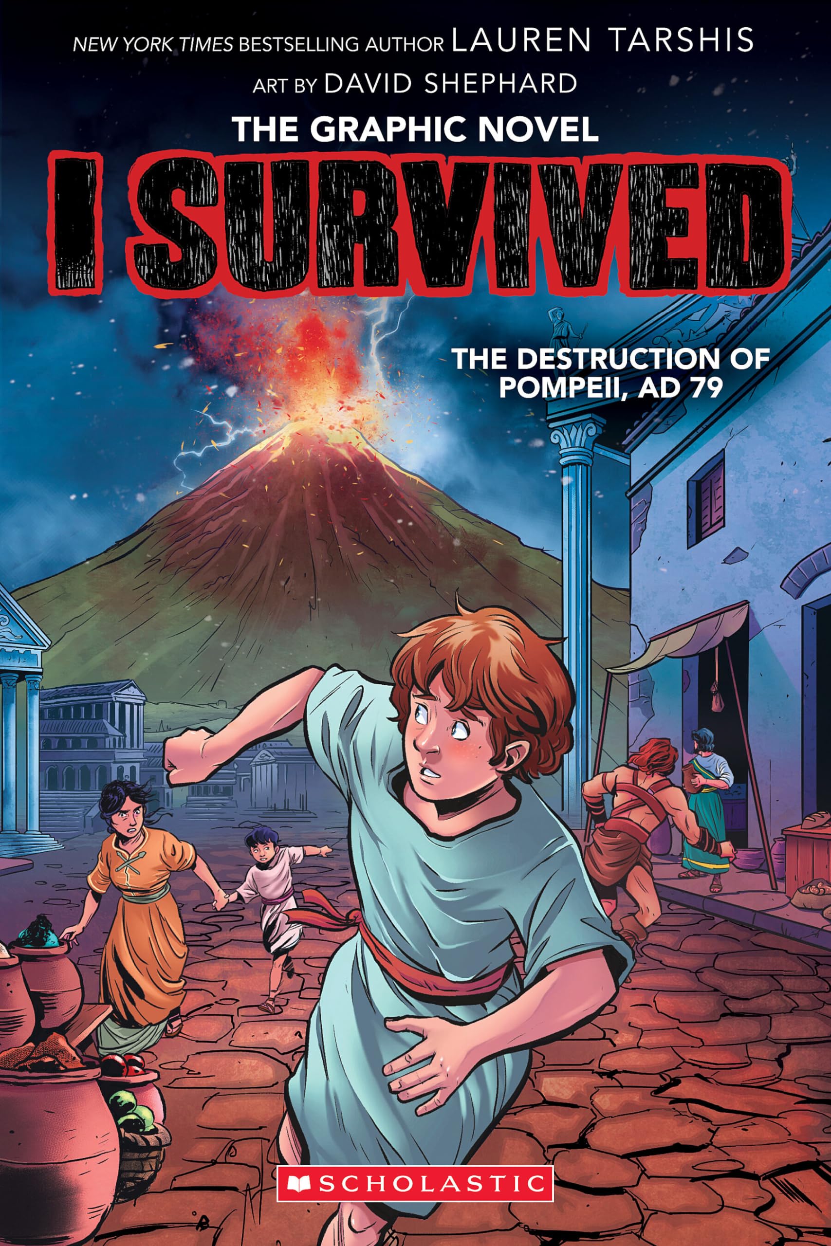 I Survived the Destruction of Pompeii, AD 79: The Graphic Novel (I Survived Graphix #10)