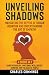 Unveiling Shadows: Navigati...