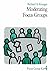 [KRUEGER: MODERATING FOCUS GROUPS (P): 4 (Focus Group Kit)] [Author: Krueger, Richard A.] [July, 1997]