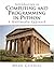 Introduction to Computing and Programming in Python, A Multimedia Approach by Guzdial, Mark J. (2005) Paperback
