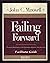 Failing Forward : Turning Mistakes Into Stepping Stones for Success Facilitator's Guide (Book Only)