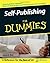 Self-Publishing For Dummies by Jason R. Rich (2006-09-05)