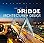 Masterpieces: Bridge Architecture + Design 1st (first) Edition by Chris van Uffelen published by Braun Publishing AG (2009)