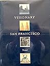 Visionary San Francisco Visionary San Francisco