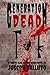 Generation Dead (Volume 1)