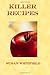 Killer Recipes by Whitfield, Susan (2014) Paperback