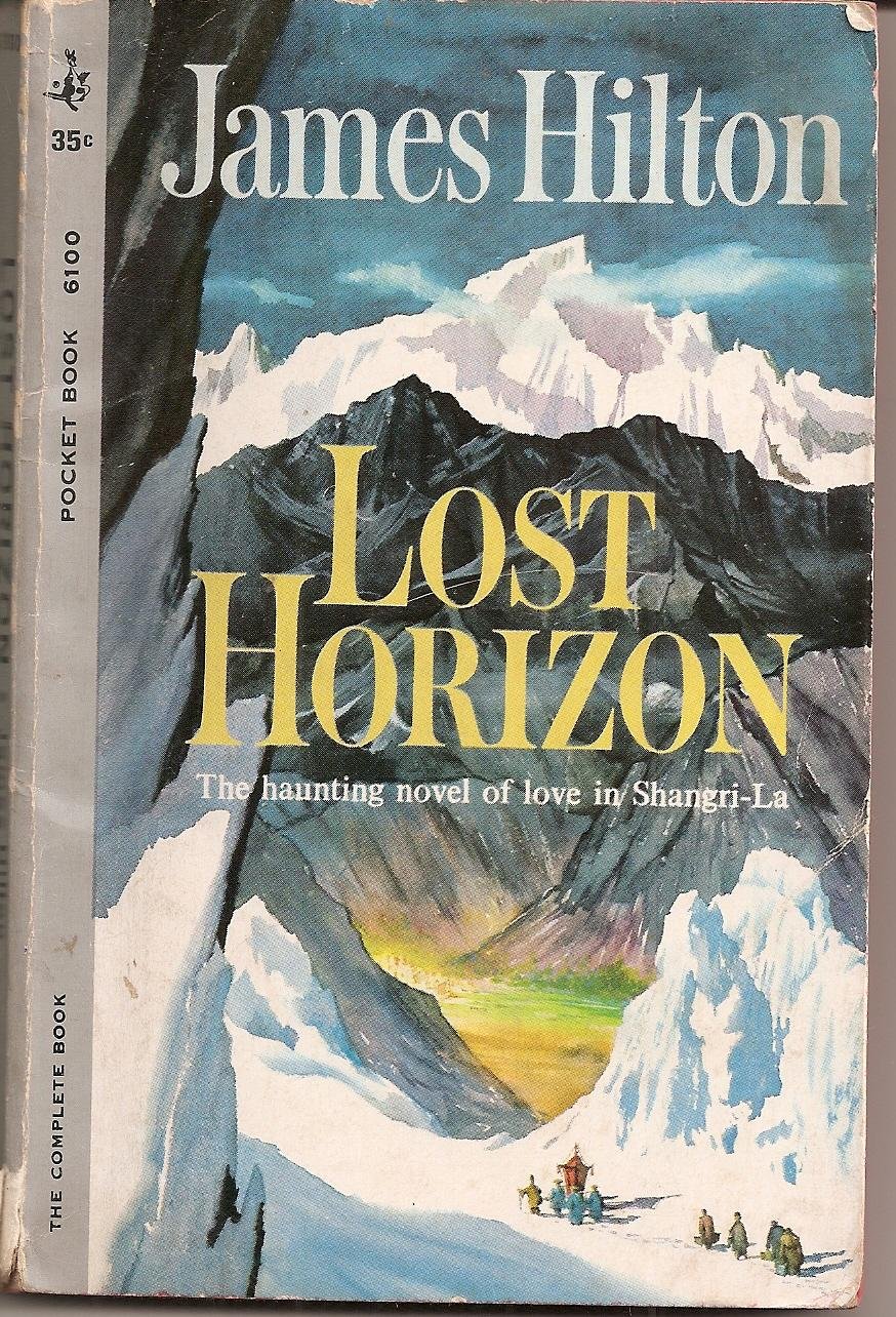 Lost Horizon: The Haunting Novel of Love in Shangri-La