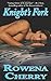 Knight's Fork by Rowena Cherry (2008-09-01)