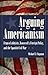 Arguing Americanism: Pro-franco Lobbyists, Roosevelt's Foreign Policy, and the Spanish Civil War (New Studies in U.S. Foreign Relations) by Michael E. Chapman (2011-06-06)