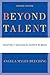 Beyond Talent: Creating a Successful Career in Music by Angela Myles Beeching (2010-11-05)