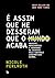 É assim que me disseram que o mundo acaba: Hackers, mercenários e governos na disputa pelo controle cibernético global (Portuguese Edition)