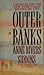 Outer Banks by Anne Rivers Siddons (1991-08-01)