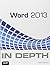 Word 2013 In Depth 1st edition by Wempen, Faithe (2013) Paperback