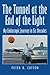 The Tunnel at the End of the Light: My Endoscopic Journey in Six Decades by Peter B Cotton (2011-03-19)