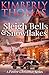 Sleigh Bells & Snowflakes (...