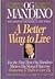 A Better Way to Live by Mandino, Og (1990) Hardcover