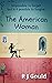 The American Woman: A witty...